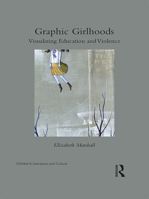 Title details for Graphic Girlhoods by Elizabeth Marshall - Available